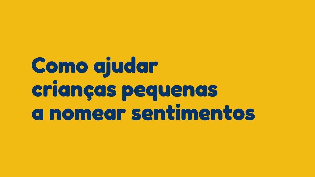 Como ajudar crianças pequenas a nomear sentimentos