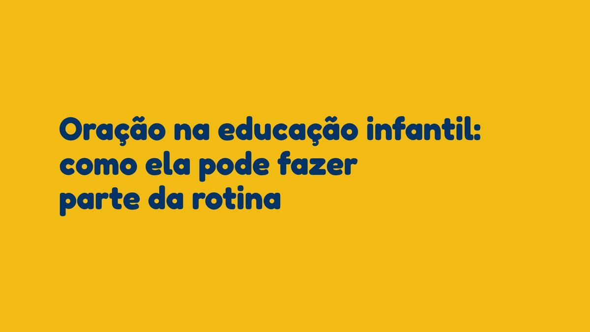 Oração na educação infantil: como ela pode fazer parte da rotina