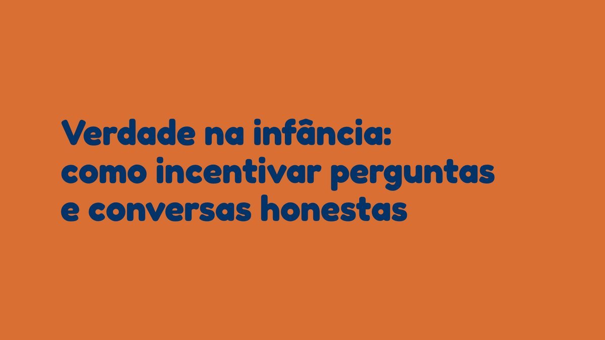 Verdade na infância: como incentivar perguntas e conversas honestas